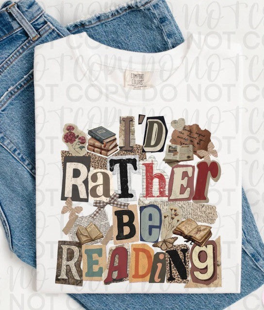 I'D RATHER BE READING TEE
