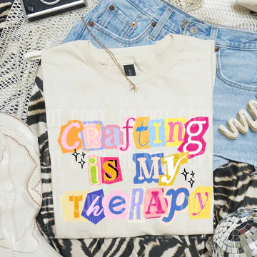 CRAFTING IS MY THERAPY TEE