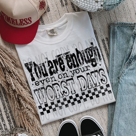 YOU ARE ENOUGH TEE