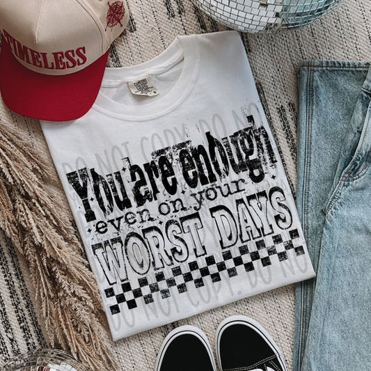 YOU ARE ENOUGH TEE