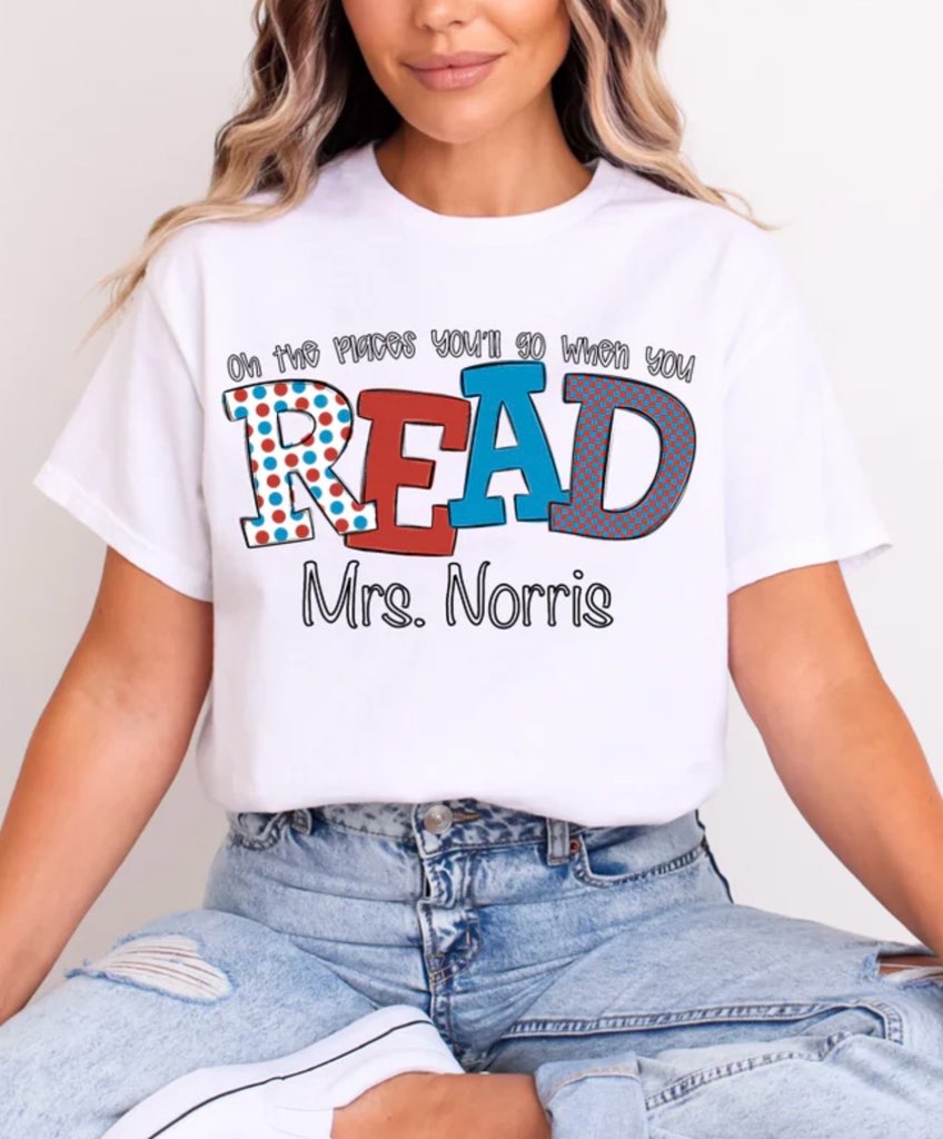 CUSTOM OH THE PLACES YOU'LL GO WHEN YOU READ TEE