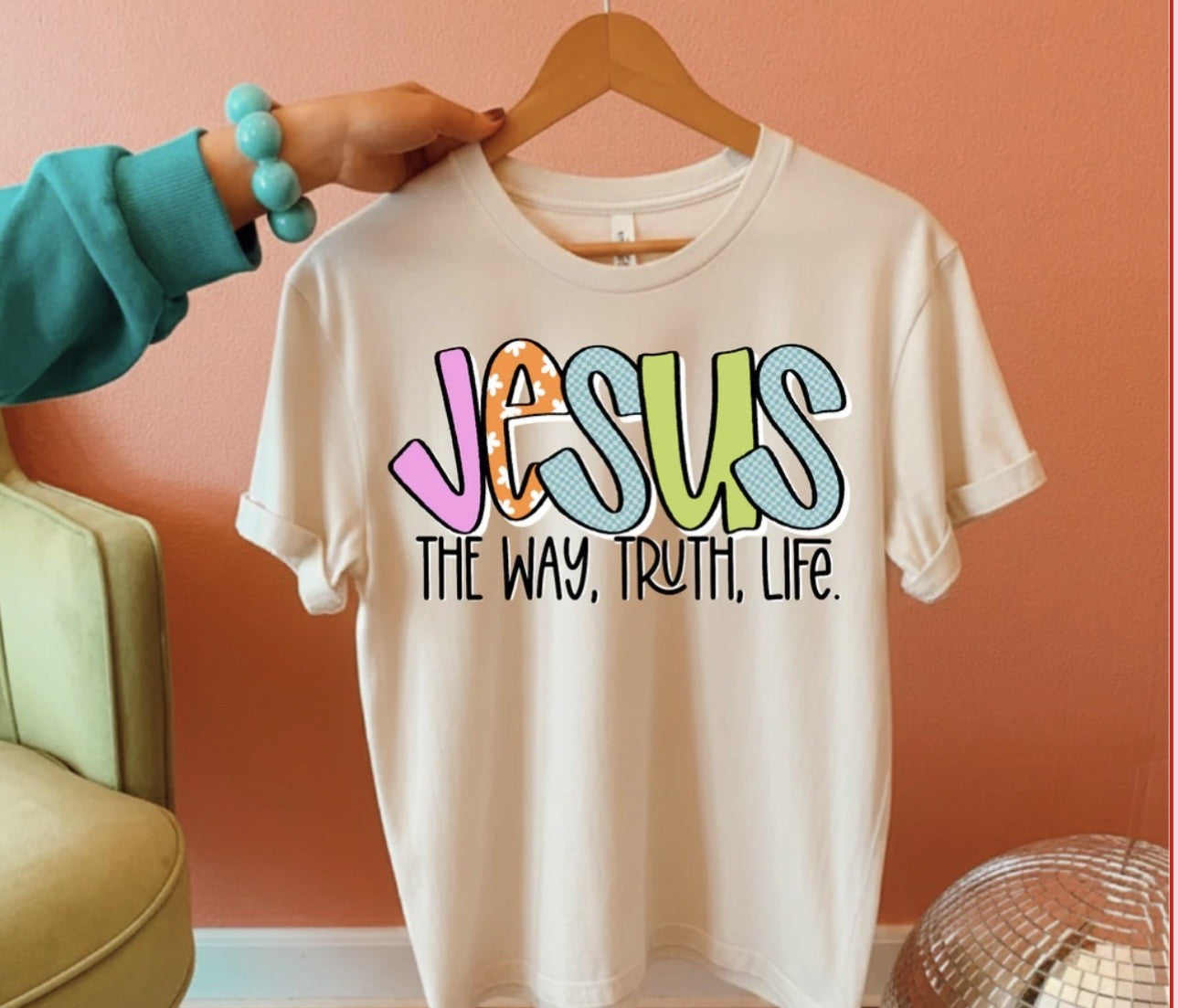 JESUS, THE WAY, TRUTH, LIFE TEE