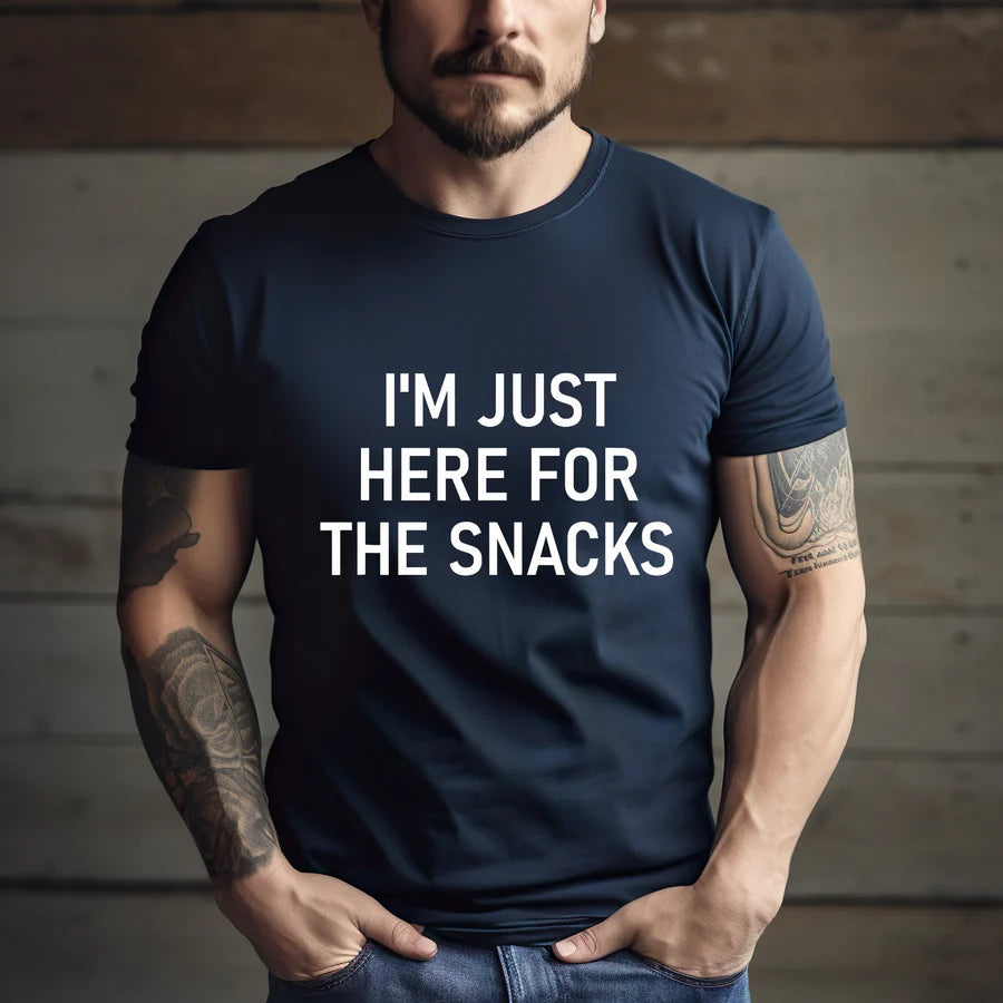 I'M JUST HERE FOR THE SNACKS TEE