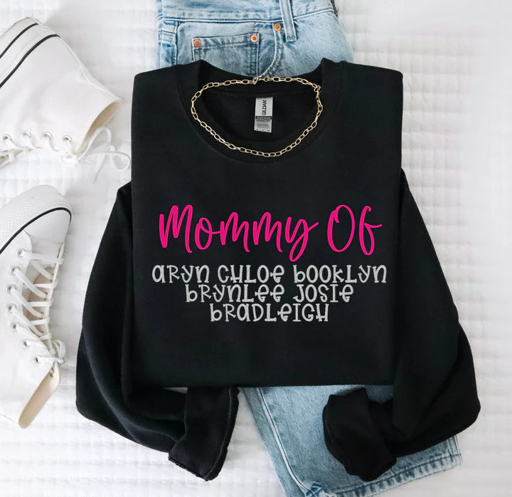 MOMMY OF CUSTOM TEE